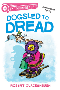 Cover image: Dogsled to Dread 9781534414204
