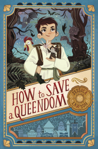 Cover image: How to Save a Queendom 9781534414358