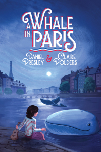 Cover image: A Whale in Paris 9781534419162