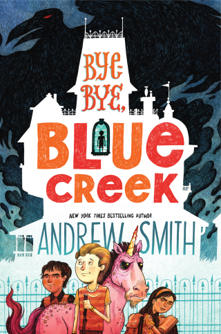 Cover image: Bye-bye, Blue Creek 9781534419599