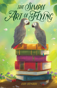 Cover image: The Simple Art of Flying 9781534421004