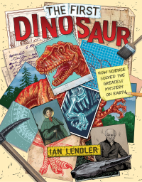 Cover image: The First Dinosaur 9781534427006