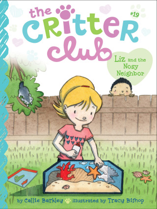Cover image: Liz and the Nosy Neighbor 9781534429680