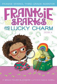 Cover image: Frankie Sparks and the Lucky Charm 9781534430525