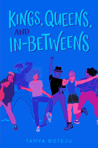 Cover image: Kings, Queens, and In-Betweens 9781534430662