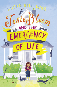 Cover image: Josie Bloom and the Emergency of Life 9781534444270