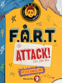 Cover image: F.A.R.T. Attack! 9781534451834