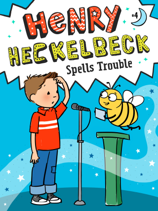 Cover image: Henry Heckelbeck Spells Trouble 9781534461192