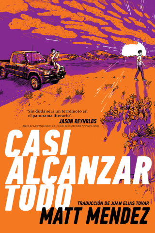 Cover image: Casi alcanzar todo (Barely Missing Everything) 9781534461550