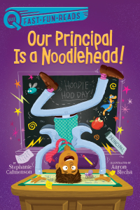 Cover image: Our Principal Is a Noodlehead! 9781534479371