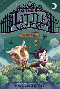 Cover image: The Little Vampire on the Farm 9781534494169
