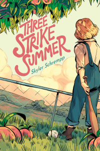 Cover image: Three Strike Summer 9781534499157