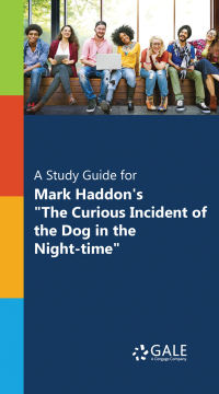 Cover image: A Study Guide for Mark Haddon's "The Curious Incident of the Dog in the Night-Time" 1st edition 9781410328403