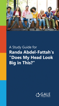 Cover image: A Study Guide for Randa Abdel-Fattah's "Does My Head Look Big in This? " 1st edition 9781410328403