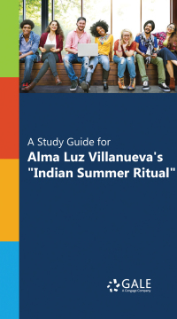 Cover image: A Study Guide for Alma Luz Villanueva's "Indian Summer Ritual" 1st edition 9781410328496