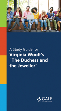 Cover image: A Study Guide for Virginia Woolf 's "The Duchess and the Jeweller" 1st edition 9781410328595