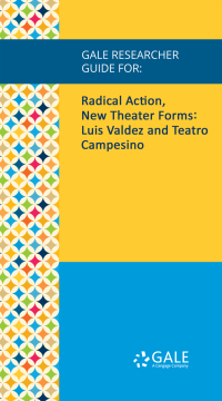 Cover image: Gale Researcher Guide for: Radical Action, New Theater Forms: Luis Valdez and Teatro Campesino 1st edition 9781535850056