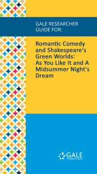 صورة الغلاف: Gale Researcher Guide for: Romantic Comedy and Shakespeare's Green Worlds: As You Like It and A Midsummer Night's Dream 1st edition 9781535853835