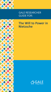 Cover image: Gale Researcher Guide for: The Will to Power in Nietzsche 1st edition 9781535857475