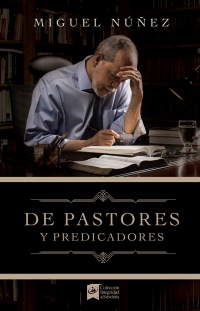 Imagen de portada: De pastores y predicadores 1st edition 9781535936460