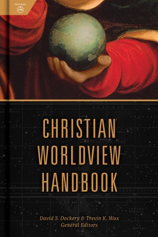 Omslagafbeelding: Christian Worldview Handbook 1st edition 9781535968959