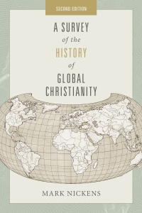 Cover image: A Survey of the History of Global Christianity 2nd edition 9781087735429