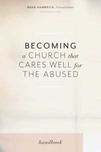 Cover image: Becoming a Church that Cares Well for the Abused 1st edition 9781535988148