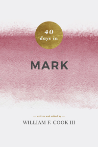 Cover image: 40 Days in Mark 1st edition 9781535993449