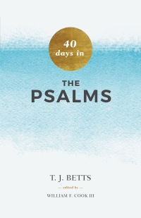 Cover image: 40 Days in Psalms 1st edition 9781535993500