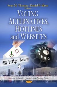 Cover image: Voting Alternatives, Hotlines and Websites 9781613245934