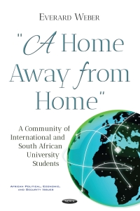 表紙画像: "A Home Away from Home": A Community of International and South African University Students 9781536123302