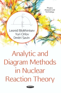 Cover image: Analytic and Diagram Methods in Nuclear Reaction Theory 9781536128093