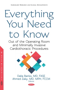 Cover image: Everything You Need to Know: Out of the Operating Room and Minimally Invasive Cardiothoracic Procedures 9781536129175