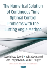Imagen de portada: The Numerical Solution of Continuous Time Optimal Control Problems with the Cutting Angle Method 9781536131437