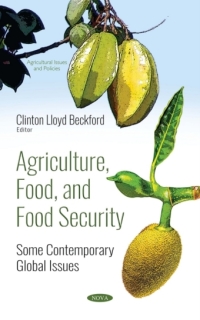 Omslagafbeelding: Agriculture, Food, and Food Security: Some Contemporary Global Issues 9781536134834