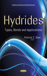 Cover image: Hydrides: Types, Bonds and Applications 9781536135817