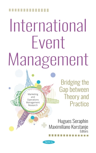 Cover image: International Event Management: Bridging the Gap between Theory and Practice 9781536136647