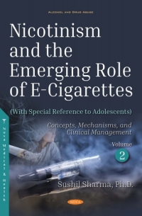 Cover image: Nicotinism and the Emerging Role of E-Cigarettes (With Special Reference to Adolescents). Volume 2: Concepts, Mechanisms, and Clinical Management 9781536136791