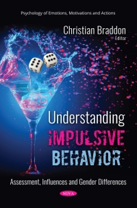 Cover image: Understanding Impulsive Behavior: Assessment, Influences and Gender Differences 9781536138153