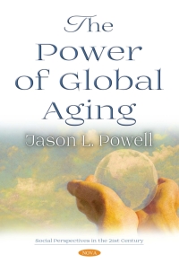 صورة الغلاف: The Power of Global Aging 9781536138467