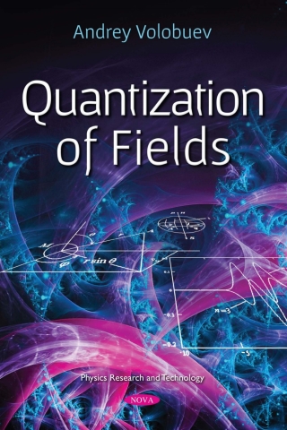 表紙画像: Quantization of Fields 9781536139266