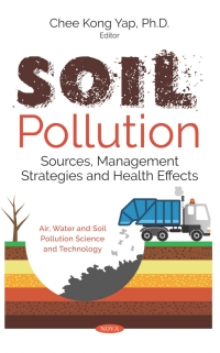 Imagen de portada: Soil Pollution: Sources, Management Strategies and Health Effects 9781536139419