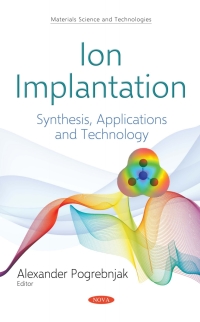 Imagen de portada: Ion Implantation: Synthesis, Applications and Technology 9781536139624