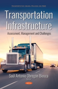 Imagen de portada: Transportation Infrastructure: Assessment, Management and Challenges 9781536140590