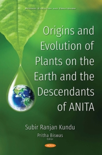 Cover image: Origins and Evolution of Plants on the Earth and the Descendants of ANITA 9781536140651