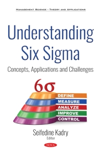 Imagen de portada: Understanding Six Sigma: Concepts, Applications and Challenges 9781536141740