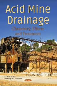 Cover image: Acid Mine Drainage: Chemistry, Effects and Treatment 9781536142228
