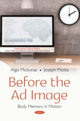 Cover image: Before the Ad Image: Body Memory in Motion 9781536142525