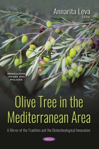 Imagen de portada: Olive Tree in the Mediterranean Area: A Mirror of the Tradition and the Biotechnological Innovation 9781536143072