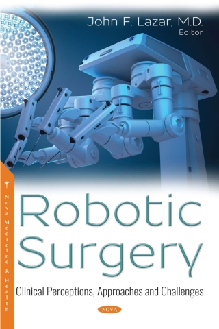 Cover image: Robotic Surgery: Clinical Perceptions, Approaches and Challenges 9781536143256